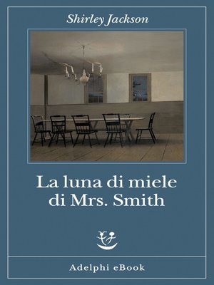cover image of La luna di miele di Mrs. Smith